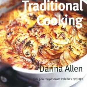 Kyle Books Irish Traditional Cooking: Over 300 Recipes from Ireland's Heritage (Paperback) jj6xp