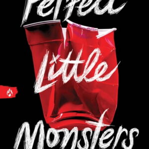 Cindy R X He Perfect Little Monsters (Paperback, 336 Pages) 5iwva