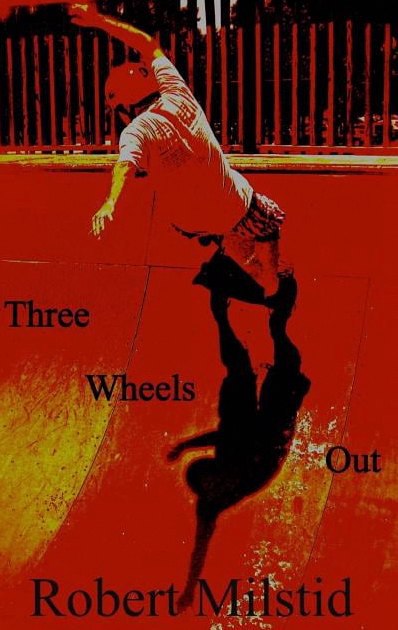 Robert Milstid Three Wheels Out (Paperback, 1 Unit) 7nt6h